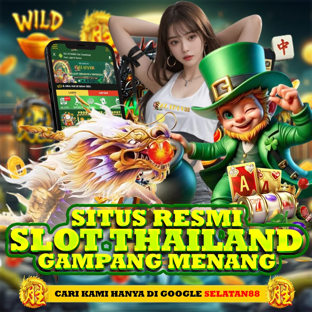 SELATAN88 | Link Situs Slot Server Thailand Resmi Gacor No 1 Di Indonesia Terpercaya